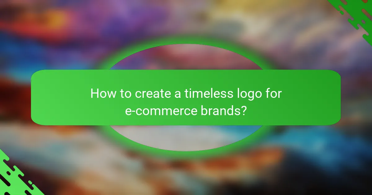 How to create a timeless logo for e-commerce brands?