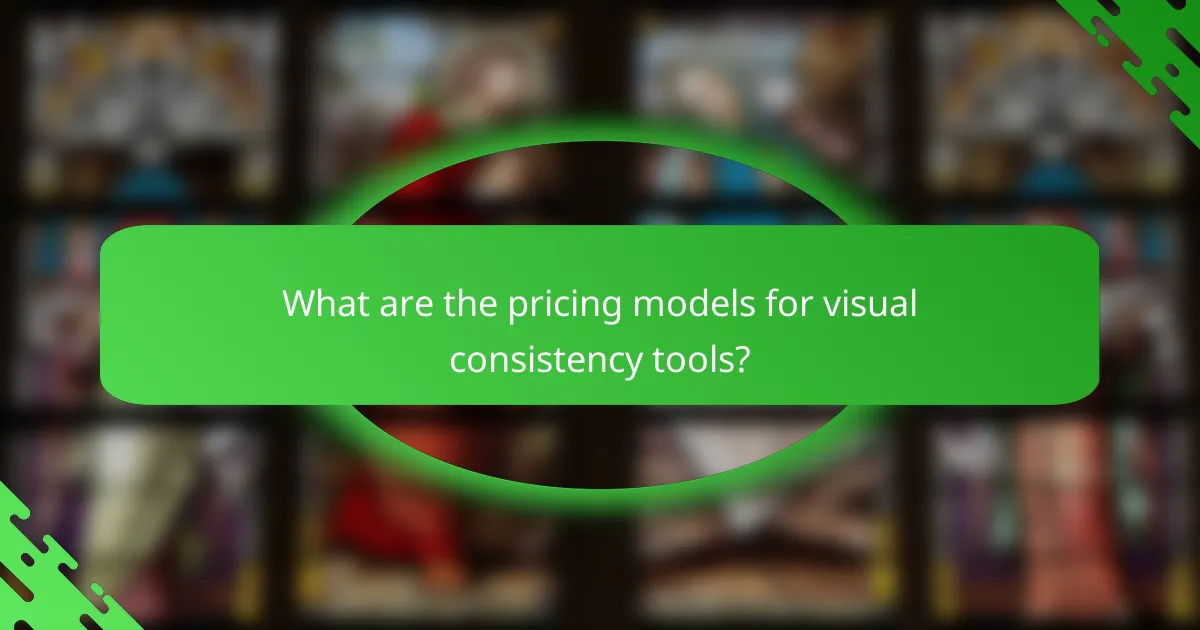 What are the pricing models for visual consistency tools?