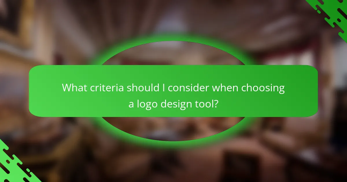 What criteria should I consider when choosing a logo design tool?